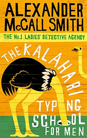 The Kalahari Typing School For Men No. 1 Ladies' Detective Agency Book 4 - Alexander McCall Smith [KSIĄŻKA]