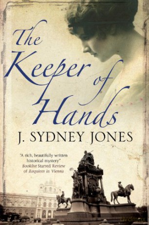 The Keeper of Hands: 4 A Viennese Mystery, 4 - J. Jones [KSIĄŻKA]