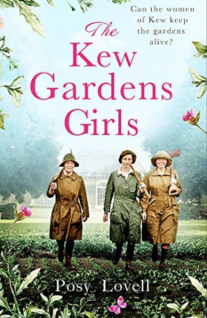 The Kew Gardens Girls: An emotional and sweeping historical novel perfect for fans of Kate Morton - Posy Lovell [KSIĄŻKA]