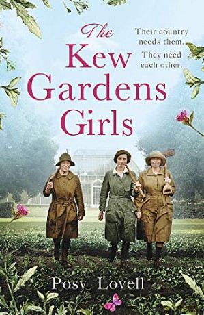 The Kew Gardens Girls: An emotional and sweeping historical novel perfect for fans of Kate Morton - Posy Lovell [KSIĄŻKA]