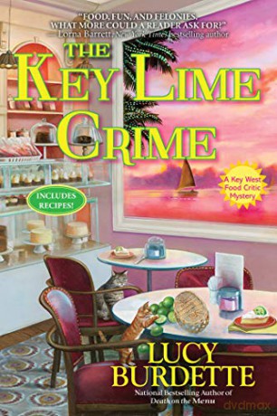 The Key Lime Crime: A Key West Food Critic Mystery: 10 - Lucy Burdette [KSIĄŻKA]