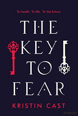 The Key to Fear - Kristin Cast [KSIĄŻKA]