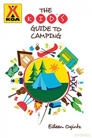 The Kid's Guide to Camping - Eileen Ogintz [KSIĄŻKA]
