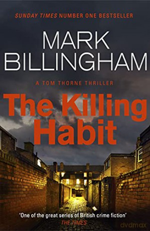 The Killing Habit: Mark Billingham Tom Thorne Novels - Mark Billingham [KSIĄŻKA]