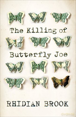 The Killing of Butterfly Joe - Rhidian Brook [KSIĄŻKA]