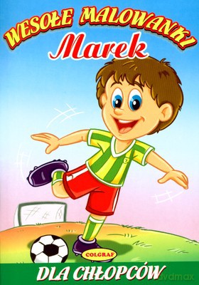 Wesołe Malowanki Marek [KSIĄŻKA]