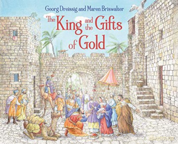 The King and the Gifts of Gold - Georg Dreissig [KSIĄŻKA]