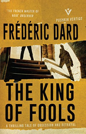 The King of Fools Pushkin Vertigo: 13 - Frederic Dard [KSIĄŻKA]