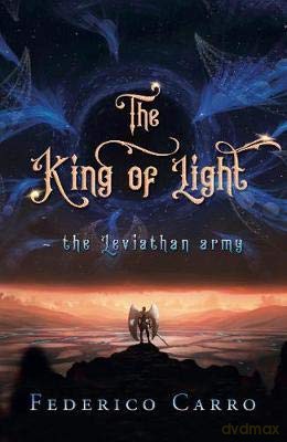 The King of Light: the Leviathan army - Federico Carro [KSIĄŻKA]