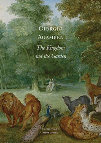 The Kingdom and the Garden The Italian List - Giorgio Agamben [KSIĄŻKA]