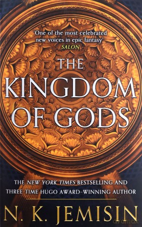 The Kingdom Of Gods: Book 3 of the Inheritance Trilogy - N. K. Jemisin [KSIĄŻKA]