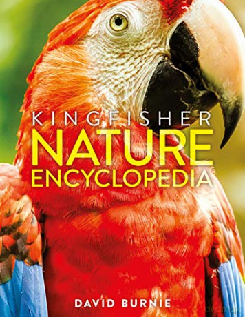The Kingfisher Nature Encyclopedia - David Burnie [KSIĄŻKA]
