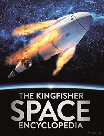 The Kingfisher Space Encyclopedia - Mike Goldsmith [KSIĄŻKA]