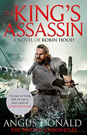 The King's Assassin Outlaw Chronicles - Angus Donald [KSIĄŻKA]