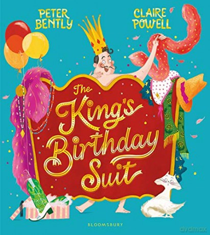 The King's Birthday Suit - Peter Bently [KSIĄŻKA]