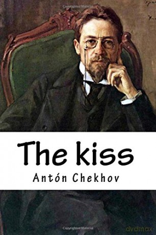 The kiss - Anton Chekhov [KSIĄŻKA]