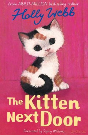 The Kitten Next Door: 47 Holly Webb Animal Stories, 47 - Holly Webb [KSIĄŻKA]