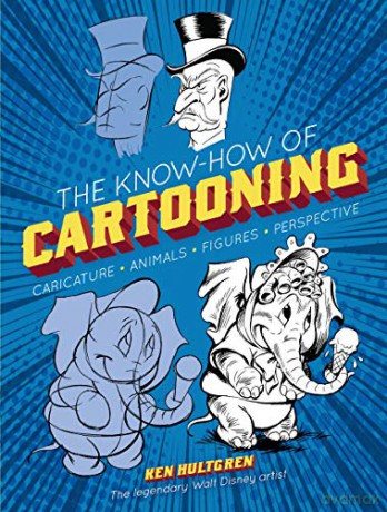 The Know-How of Cartooning Dover Art Instruction - Ken Hultgren [KSIĄŻKA]