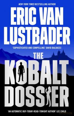 The Kobalt Dossier: 2 Evan Ryder - Eric Van Lustbader [KSIĄŻKA]