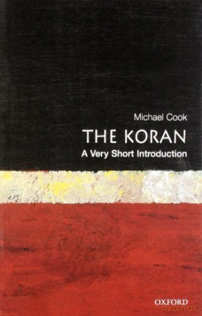 The Koran: A Very Short Introduction Very Short Introductions - Michael Cook [KSIĄŻKA]