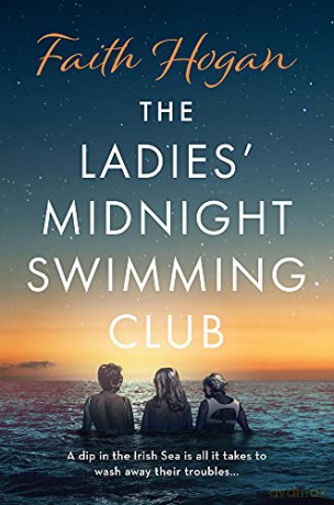 The Ladies' Midnight Swimming Club - Faith Hogan [KSIĄŻKA]