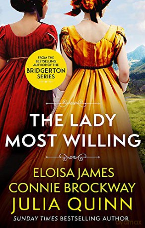 The Lady Most Willing: A Novel in Three Parts - Julia Quinn [KSIĄŻKA]