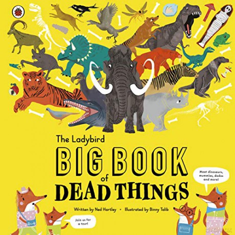 The Ladybird Big Book of Dead Things - Ned Hartley [KSIĄŻKA]