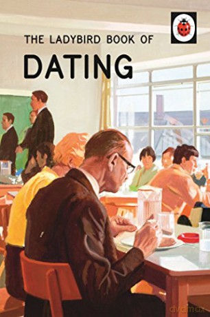 The Ladybird Book of Dating: Ladybirds for Grown-Ups - Jason Hazeley [KSIĄŻKA]