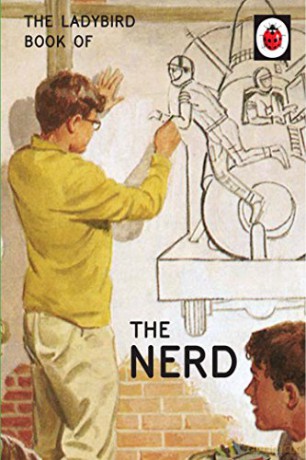 The Ladybird Book of The Nerd: Ladybird For Grown-Ups Ladybirds for Grown-Ups - Jason Hazeley [KSIĄŻKA]