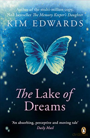 The Lake of Dreams - Kim Edwards [KSIĄŻKA]