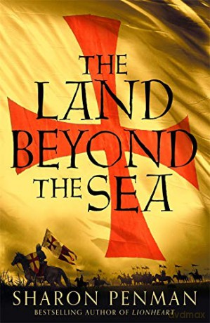 The Land Beyond the Sea - Sharon Penman [KSIĄŻKA]