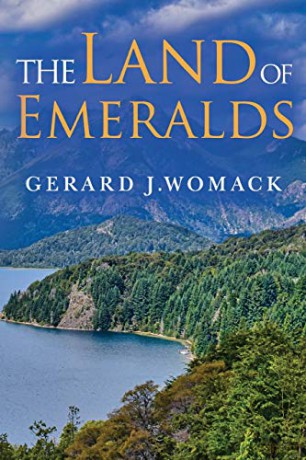 The Land of Emeralds - Gerard J. Womack [KSIĄŻKA]