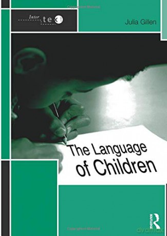 The Language of Children Intertext - Julia Gillen [KSIĄŻKA]