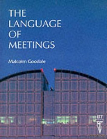 The Language of Meetings - Malcolm Goodale [KSIĄŻKA]