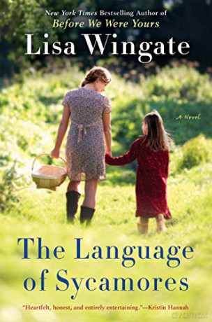 The Language of Sycamores: 3 Tending Roses - Lisa Wingate [KSIĄŻKA]