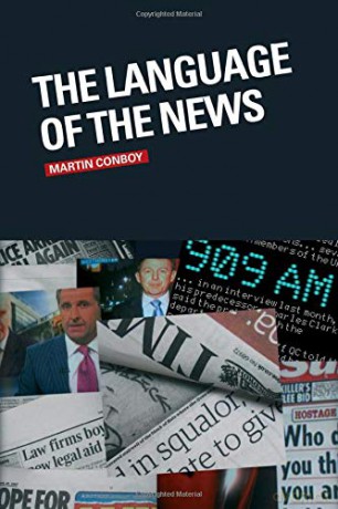 The Language of the News - Martin Conboy [KSIĄŻKA]