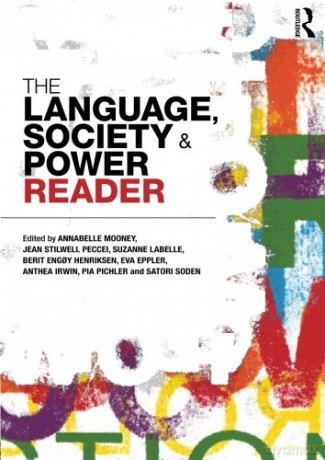 The Language, Society and Power Reader - Annabelle Mooney [KSIĄŻKA]