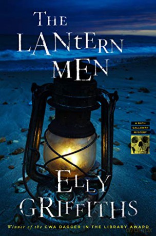 The Lantern Men Ruth Galloway Mysteries - Griffiths Elly Griffiths [KSIĄŻKA]