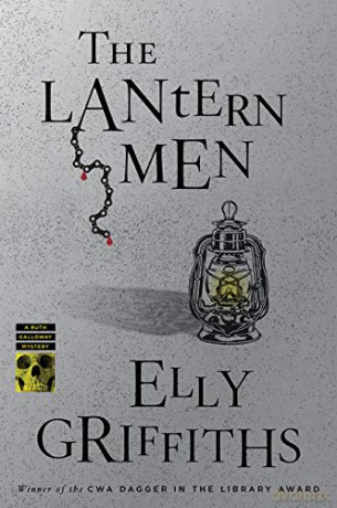The Lantern Men Ruth Galloway Mysteries - Griffiths Elly Griffiths [KSIĄŻKA]
