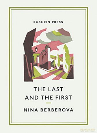 The Last and the First Pushkin Collection - Nina Berberova [KSIĄŻKA]