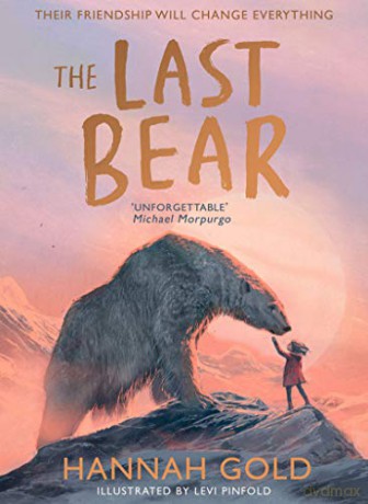 The Last Bear: A stunning debut children's book and a battle cry for our planet - Hannah Gold [KSIĄŻKA]