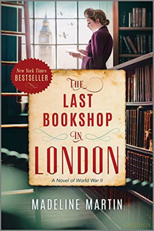 The Last Bookshop in London: A Novel of World War II - Martin [KSIĄŻKA]