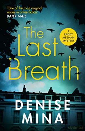 The Last Breath Paddy Meehan - Denise Mina [KSIĄŻKA]