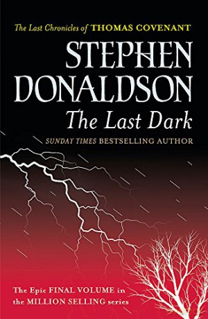 The Last Dark GOLLANCZ S.F. - Stephen Donaldson [KSIĄŻKA]