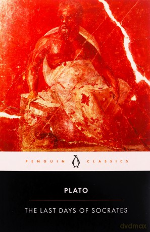 The Last Days of Socrates Penguin Classics - Plato [KSIĄŻKA]