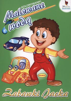 Malowane Wodą Zabawki Jacka [KSIĄŻKA]