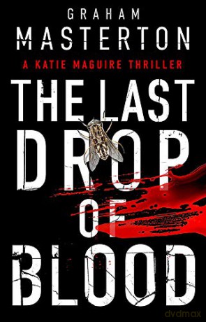 The Last Drop of Blood Katie Maguire: 11 - Graham Masterton [KSIĄŻKA]