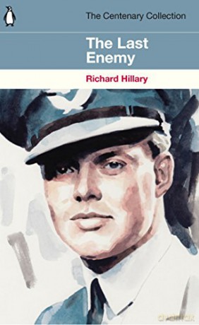 The Last Enemy: The Centenary Collection - Richard Hillary [KSIĄŻKA]