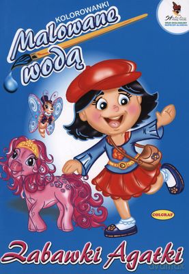 Malowane Wodą Zabawki Agatki [KSIĄŻKA]