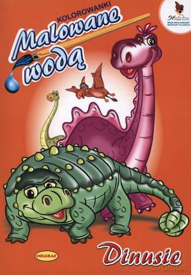 Malowane Wodą Dinusie [KSIĄŻKA]